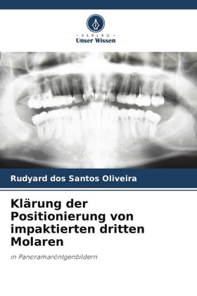 Klärung der Positionierung von impaktierten dritten Molaren in Panoramaröntgenbildern