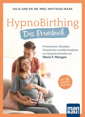 HypnoBirthing. Das Praxisbuch