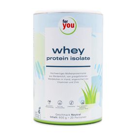for you Whey Protein Isolate