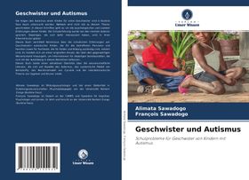 Geschwister und Autismus Schulprobleme für Geschwister von Kindern mit Autismus