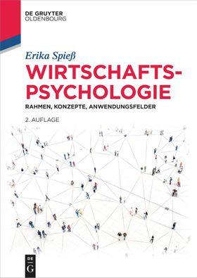 Wirtschaftspsychologie Rahmen, Konzepte, Anwendungsfelder