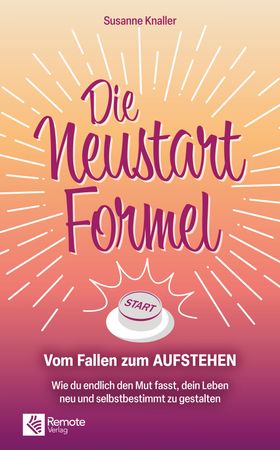 Die Neustart-Formel