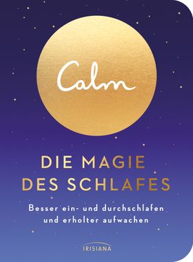 Calm – Die Magie des Schlafes