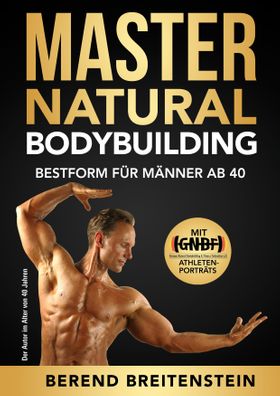 Master Natural Bodybuilding Bestform für Männer ab 40