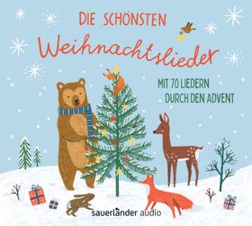 Die schönsten Weihnachtslieder Mit 70 Liedern durch den Advent