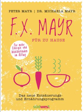F.X. Mayr für zu Hause