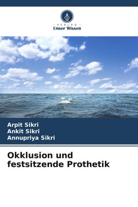 Okklusion und festsitzende Prothetik DE
