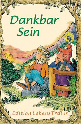 Dankbar sein