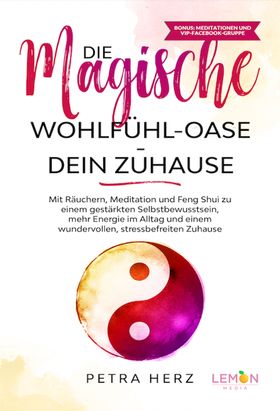 Die magische Wohlfühl-Oase