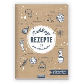 Trötsch Rezeptbuch Lieblingsrezepte zum Selberschreiben Rezeptbuch zum Selberschreiben