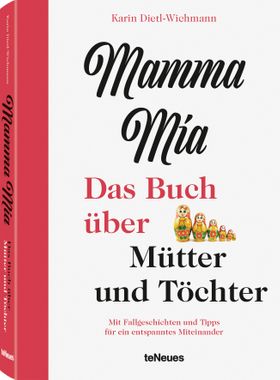 Karin Dietl-Wichmann, Mamma mia