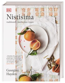 Nistisima Traditionell, mediterran, vegan. 120 vegane Rezepte aus dem Mittelmeerraum, dem Nahen O...