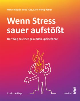 Wenn Stress sauer aufstößt