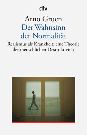 Der Wahnsinn der Normalität