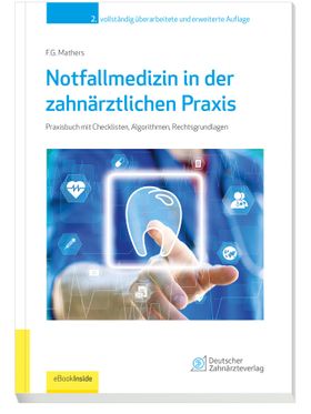 Notfallmedizin in der zahnärztlichen Praxis, mit 1 Beilage, mit 1 Beilage Praxisbuch mit Checklis...
