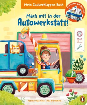 Mein Zauberklappen-Buch - Mach mit in der Autowerkstatt!