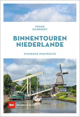 Binnentouren Niederlande Stehende Mastroute
