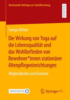 Die Wirkung von Yoga auf die Lebensqualität und das Wohlbefinden von Bewohner*innen stationärer A...