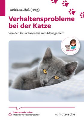 Verhaltensprobleme bei der Katze Von den Grundlagen bis zum Management, Zusatzmaterial online: In...