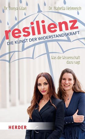 Resilienz - die Kunst der Widerstandskraft