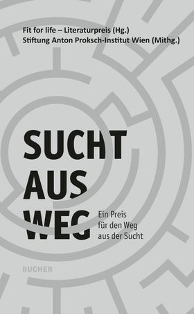 Sucht-Aus-Weg Ein Preis für den Weg aus der Sucht