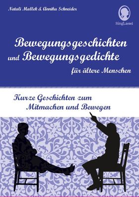 Bewegungsgeschichten und Bewegungsgedichte für ältere Menschen