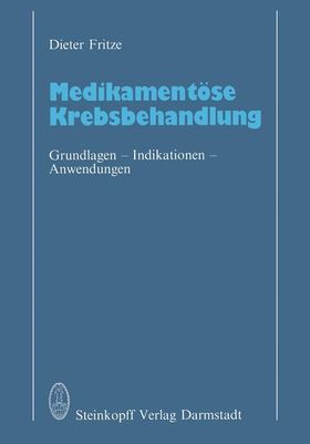 Medikamentöse Krebsbehandlung Grundlagen · Indikationen · Anwendungen