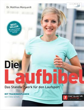 Die Laufbibel Das Standardwerk für den Laufsport