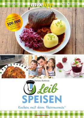 mixtipp Leibspeisen: Hausmannskost für den Thermomix