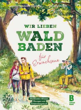 Wir lieben Waldbaden für Erwachsene