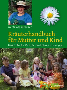 Kräuterhandbuch für Mutter und Kind