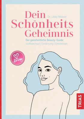 Dein Schönheitsgeheimnis