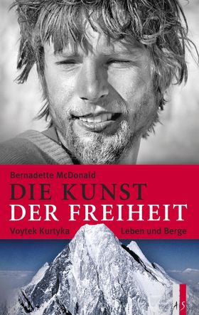 Die Kunst der Freiheit Voytek Kurtyka - Leben und Berge