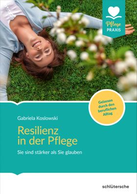 Resilienz in der Pflege