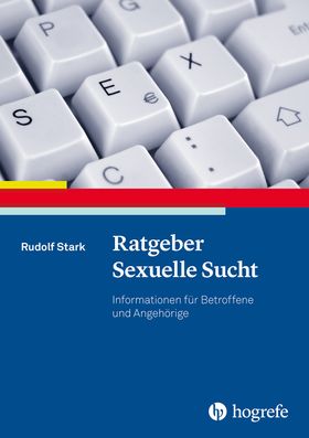 Ratgeber Sexuelle Sucht