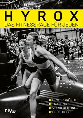 Hyrox – das Fitnessrace für jeden Hintergründe - Training - Vorbereitung - Profitipps