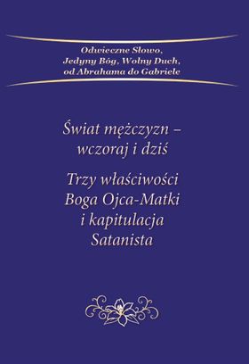 Świat mężczyzn – wczoraj i dziś