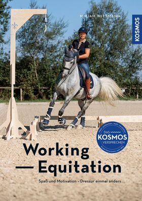 Working Equitation Spaß und Motivation - Dressur einmal anders