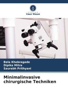 Minimalinvasive chirurgische Techniken DE