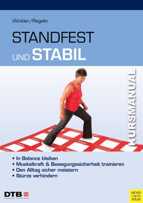Kursmanual Standfest und stabil In Balance bleiben - Muskelkraft und Bewegungssicherheit trainier...