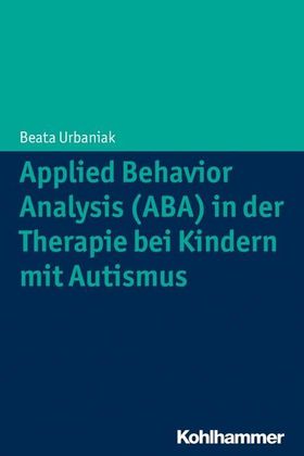 Applied Behavior Analysis (ABA) in der Therapie von Kindern mit Autismus