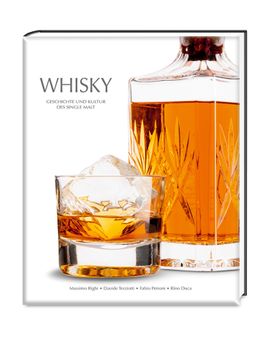 Whisky Geschichte und Kultur des Single Malt