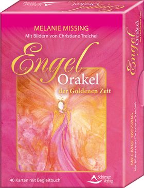 Engel-Orakel der goldenen Zeit - Die lichtvollen Begleiter an deiner Seite