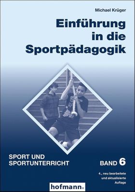 Einführung in die Sportpädagogik Sport und Sportunterricht 6