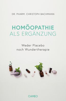 Homöopathie ist nicht nur ...