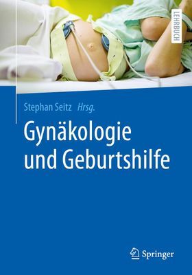 Gynäkologie und Geburtshilfe Springer-Lehrbuch