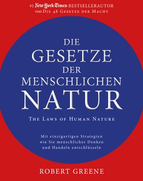 Die Gesetze der menschlichen Natur - The Laws of Human Nature