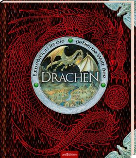 Expedition in die geheime Welt der Drachen Mit Klappen, Briefen und Fühlelementen