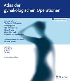 Atlas der gynäkologischen Operationen Plus Online-Version in der eRef