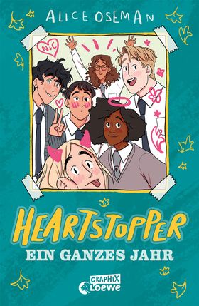 Heartstopper - Ein ganzes Jahr (Yearbook) Das perfekte Buch für alle Fans der Bestsellerreihe von...